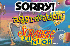 Sorry & Aggravation & Scrabble Junior title screen for GameBoy Advance